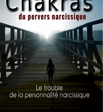 chakras du pervers narcissique